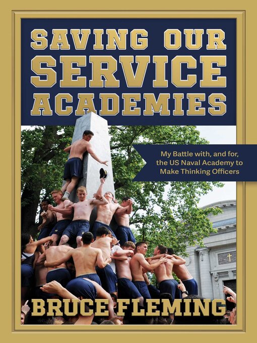 Title details for Saving Our Service Academies by Bruce Fleming - Wait list